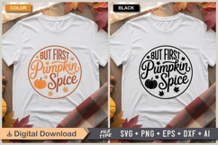 But First Pumpkin Spice SVG File | Fall Round Sign SVG Product Image 3