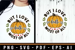 But I Love Fall Most Of All, Fall SVG, Autumn SVG, Pumpkin Product Image 2