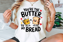Butter To My Bread PNG, Funny Valentine PNG, Valentine’s Day Product Image 2