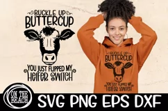 Buckle Up Buttercup Flipped My Heifer Switch SVG PNG DXF EPS Product Image 1