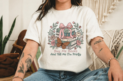 Buy Me Books And Tell Me I'm Pretty PNG Trendy T-Shirt Product Image 3