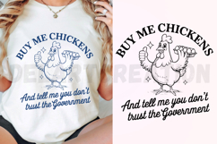 Buy me chickens and tell me you don&#039;t trust the SVG Product Image 2