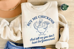 Buy me chickens and tell me you don&#039;t trust the SVG Product Image 4