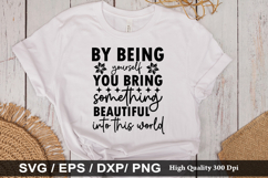 By being yourself you bring SVG - Mental Health Design Product Image 1