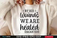 By His Wounds We Are SVG, Christian SVG Design Product Image 1