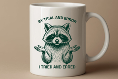 Funny Raccoon SVG Sarcastic Trial Error Cut File PNG Product Image 2