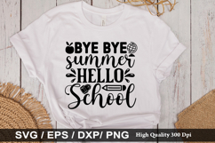 Bye bye summer hello school SVG - Back to School Design Product Image 1