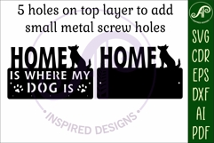 Home Is Where My Dog Is Key holder designs for wood/ metal Product Image 3