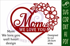 Mom We love you heart wall sign laser cut file Product Image 3