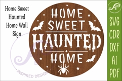 Home Sweet Haunted Home Halloween Wall Sign SVG Laser Cut Product Image 3