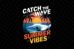 Catch the wave Summer Vibes SVG Design | SVG Cut files Product Image 1