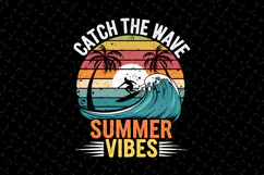 Catch the wave Summer Vibes SVG Design | SVG Cut files Product Image 1