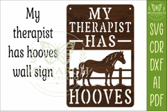 My Therapist Has Hooves Horse Wall Sign, Funny Equestrian Product Image 3