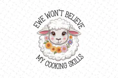 Ewe won't believe My Cooking Skills SVG Design | SVG Product Image 1