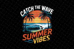 Catch the wave Summer Vibes SVG Design | SVG Cut files Product Image 1