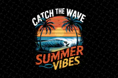 Catch the wave Summer Vibes SVG Design | SVG Cut files Product Image 1