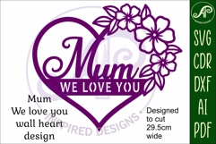 Mum We love you heart wall sign laser cut file Product Image 3