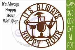 It's Always Happy Hour Cocktail Sign SVG | Bar Wall Art Product Image 3