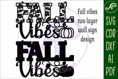 Fall vibes two layer wall sign svg laser cut file Product Image 3