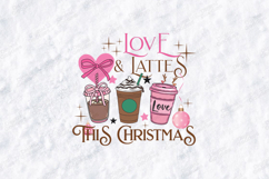 Love &amp; Lattes This Christmas Cute Holiday Drinks SVG Product Image 3