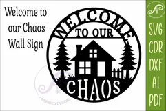 Welcome to Our Chaos SVG Funny Family Home Sign Cabin Trees Product Image 3