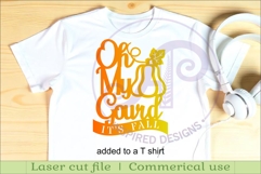 Oh my gourd It&#039;s fall wall sign svg laser cut file Product Image 3
