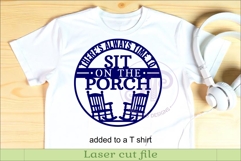 There's Always Time to Sit on the Porch SVG Sign Product Image 3