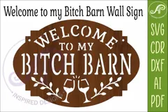 Welcome to My Bitch Barn SVG | Funny Farmhouse Wall Sign Product Image 3