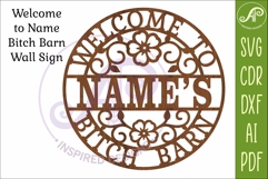 Personalized Bitch Barn SVG Welcome Sign Laser Cut File Product Image 3