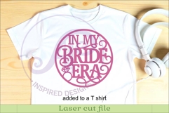 In My Bride Era SVG Sign. Bridal Shower Wall Decor for Laser Product Image 3