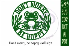 Don't worry, Be hoppy frog wall sign, SVG file. vector sign Product Image 3