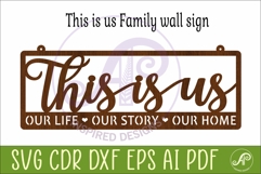 This Is Us Family Sign SVG Laser Cut Wall Decor Our Life Product Image 3
