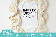 Cute Baby SVG - Daddy's Favorite - Newborn SVG Cut File Product Image 1