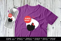 Guess what chicken butt SVG. Funny quotes. T-shirt designs Product Image 2