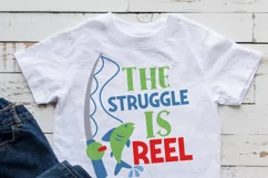 The struggle is reel | fishing SVG Product Image 2