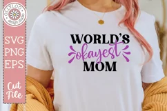 Worlds Okayest Mom | Funny Mom SVG Product Image 1