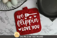 Valentine's Day Pot Holder SVG | We Flippin Love You Product Image 1