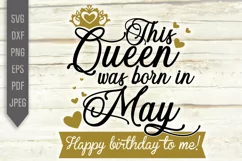 May Birthday Svg. This Queen Was Born In May dxf, png, eps Product Image 2