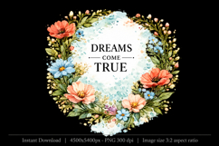 Dreams Come True Floral PNG Sublimation Design Product Image 1