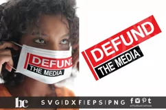 Defund The Media SVG DXF EPS PNG | Sarcastic cut file Product Image 1