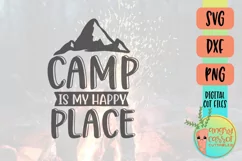 Camp is my Happy Place SVG, Camping SVG, Summer SVG Product Image 1