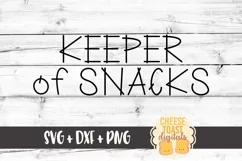 Keeper of Snacks - Toddler SVG PNG DXF Cut Files Product Image 2