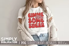 Gimme Some Sugar Sublimation Design| Png | Valentine Designs Product Image 2