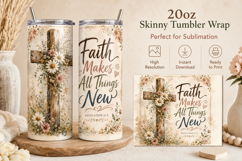 Faith Makes All Things New Tumbler Wrap PNG, Christian Cross Product Image 1