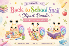 Back to School Snail Clipart Bundle, Cute School Snail PNG Product Image 1