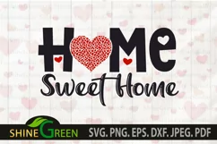 Valentines SVG - Home Sweet Home SVG - Home Signs SVG Product Image 3