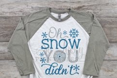 Oh Snow You Didn't Christmas printabnle sublimation design Product Image 2