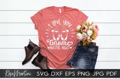 I Love You Gnome Matter What SVG Valentines Day Gnome Love Product Image 5