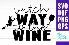 Witch Way to the Wine svg, Halloween svg, Witch Cutting File Product Image 1