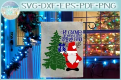He Gnomes If Youve Been Bad Or Good Quote Santa Gnome SVG Product Image 1
